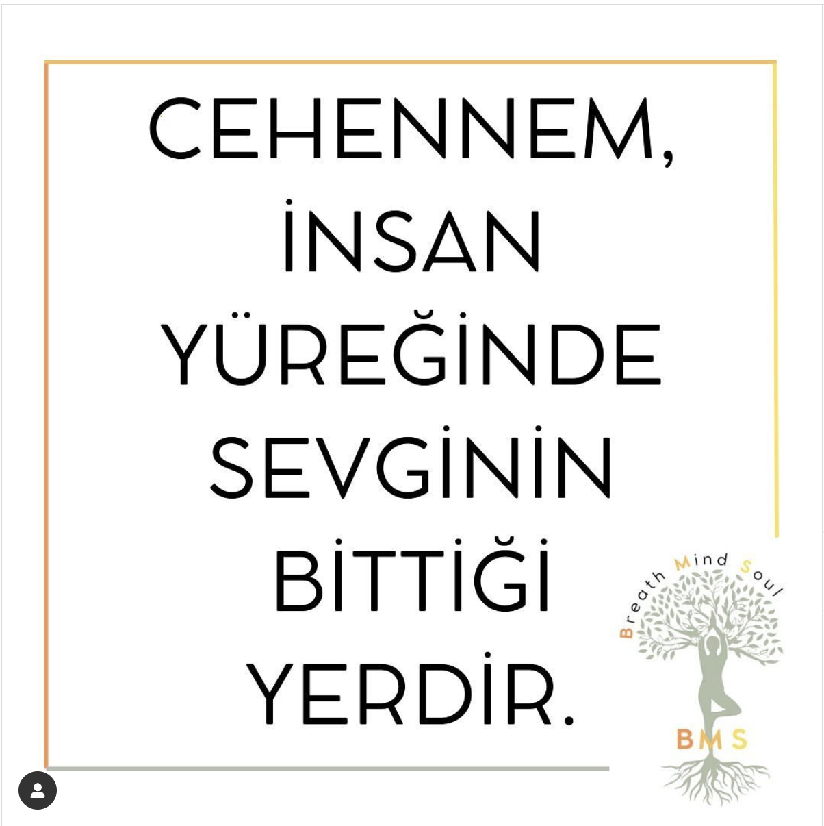 Cehennem İnsan Yüreğinde Sevginin Bittiği Yerdir